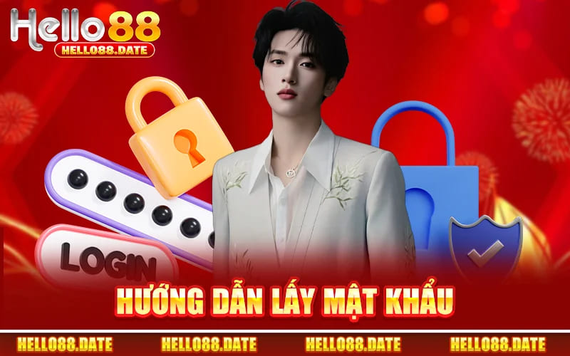 Hướng Dẫn Lấy Mật Khẩu
