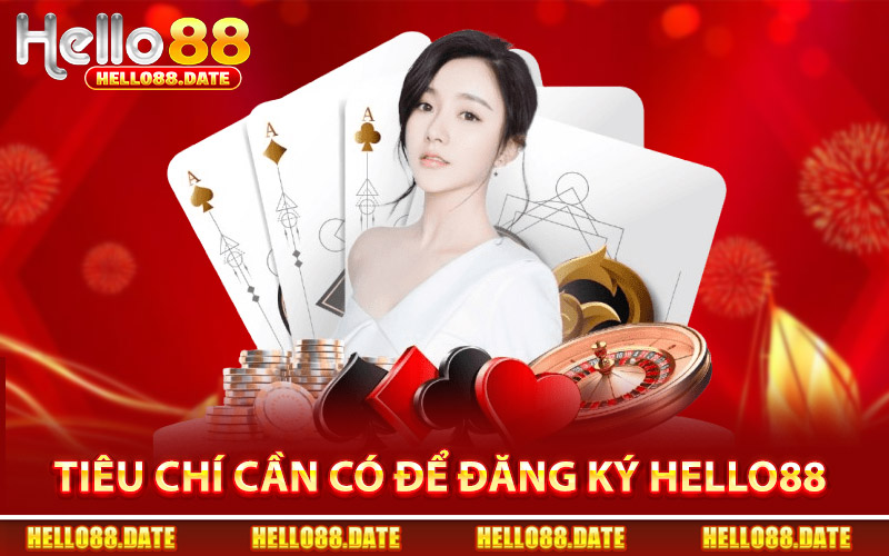 Đăng Ký Hello88 - Cách Tạo Nick Chuẩn Xác Không Lỗi 2026 2 Tiêu Chí Cần Có Để Đăng Ký Hello88